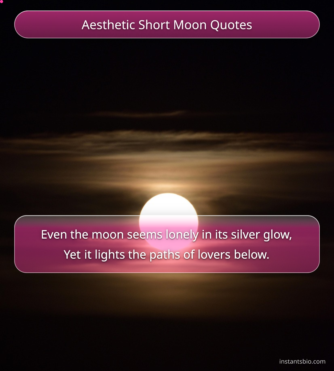Aesthetic Short Moon Quotes - aesthetic quotes