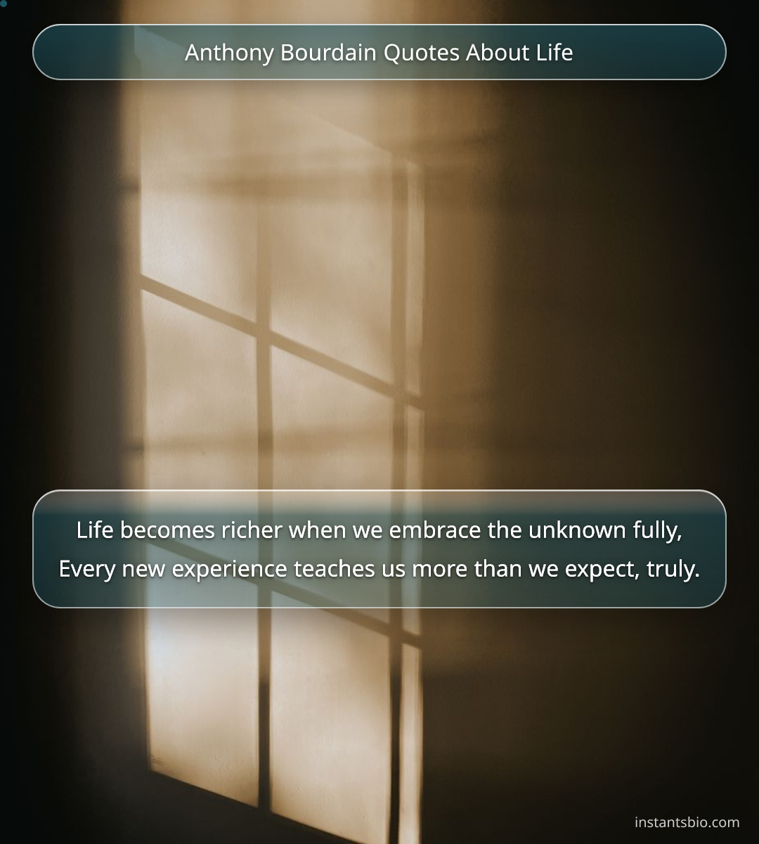 Anthony Bourdain Quotes About Life