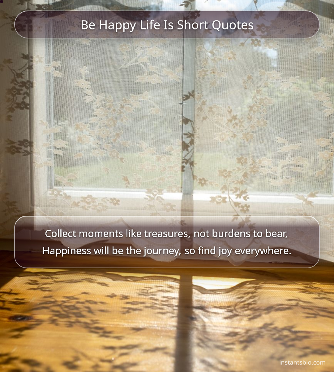 Be Happy Life Is Short Quotes