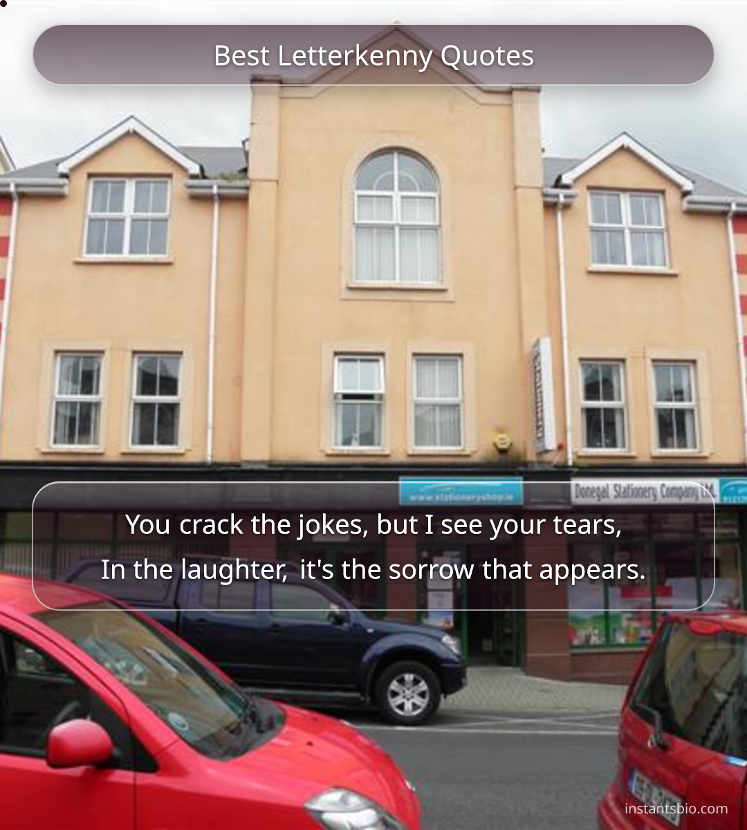 Best Letterkenny Quotes