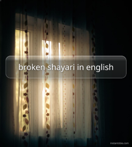 broken shayari in english