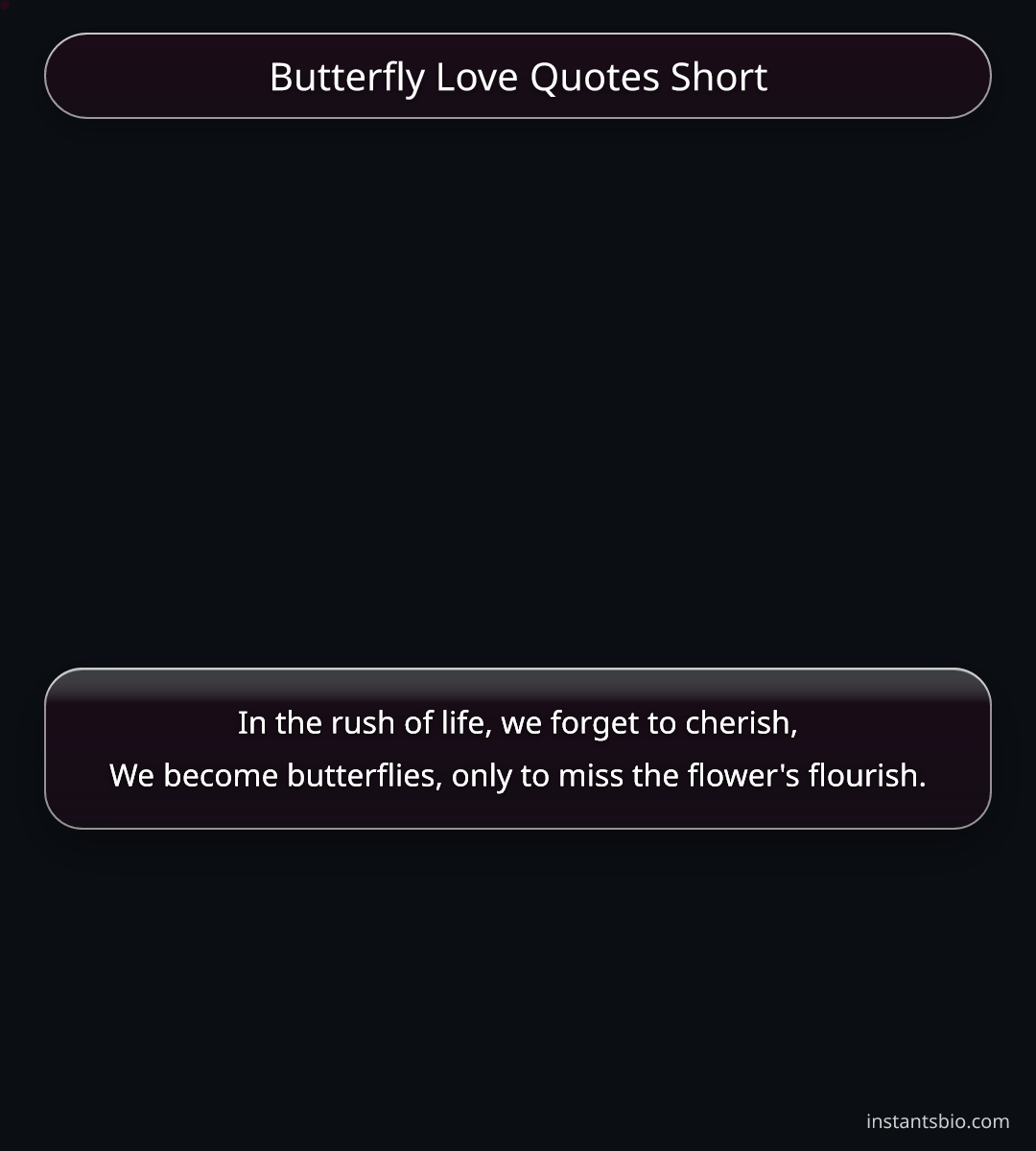 Butterfly Love Quotes Short - butterfly quotes