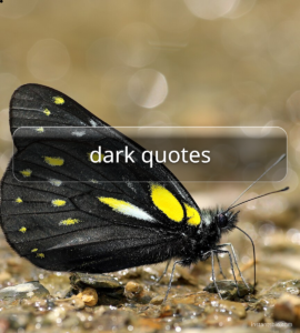 dark quotes