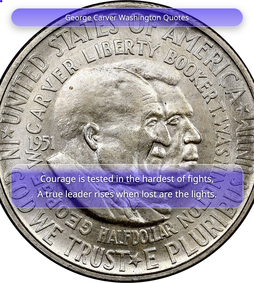 George Carver Washington Quotes - george washington quotes
