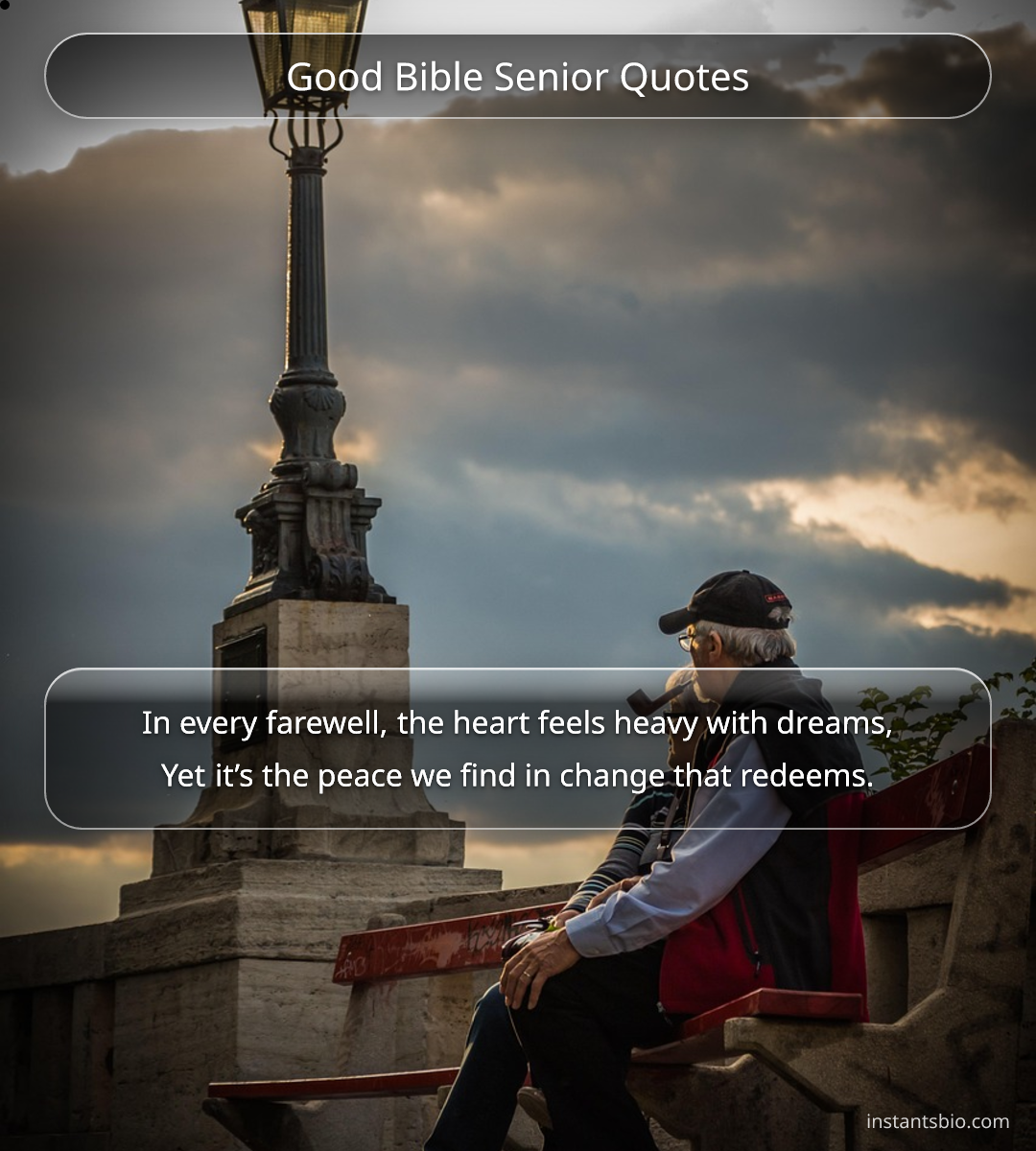 Good Bible Senior Quotes - good senior quotes