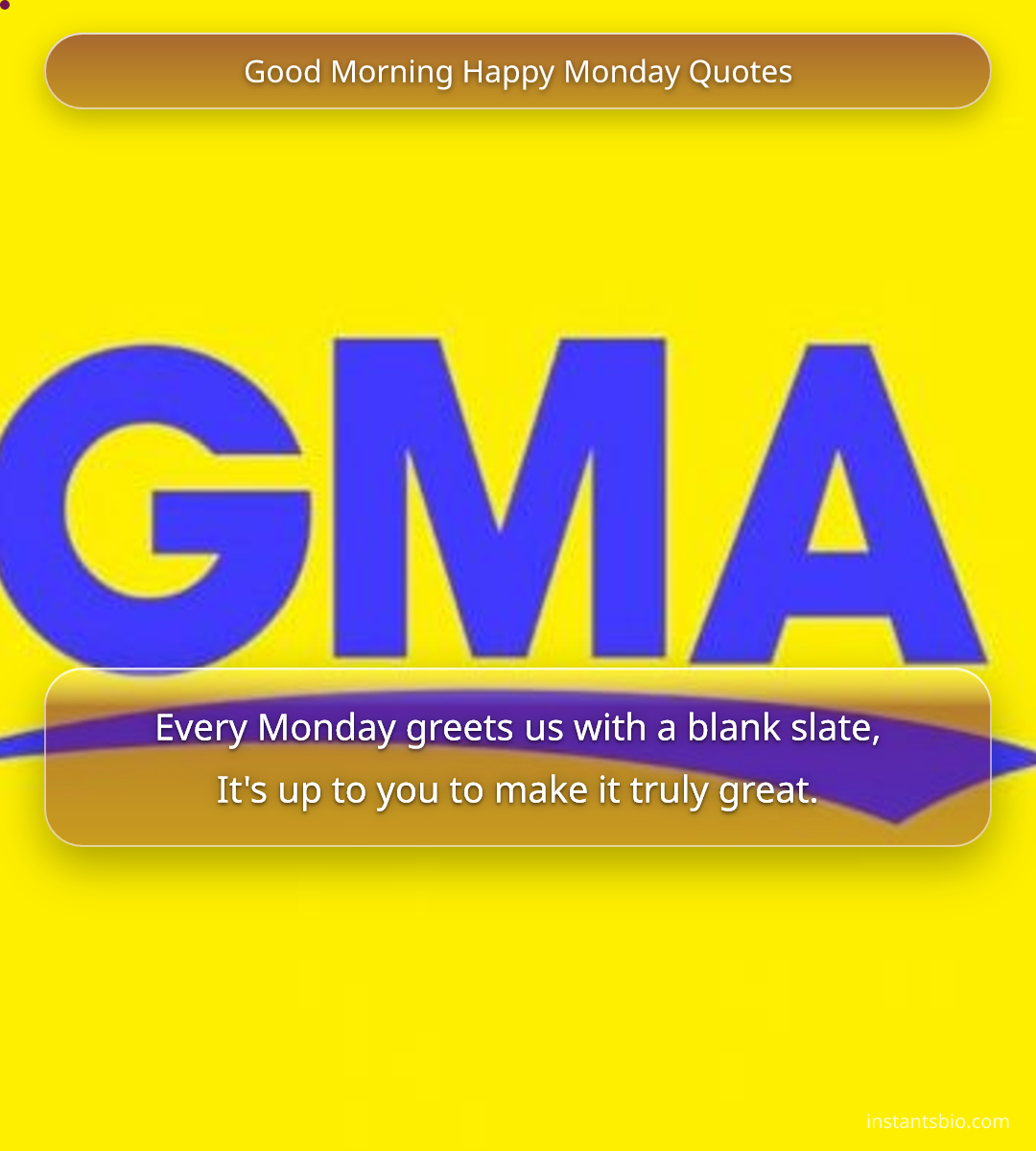 Good Morning Happy Monday Quotes