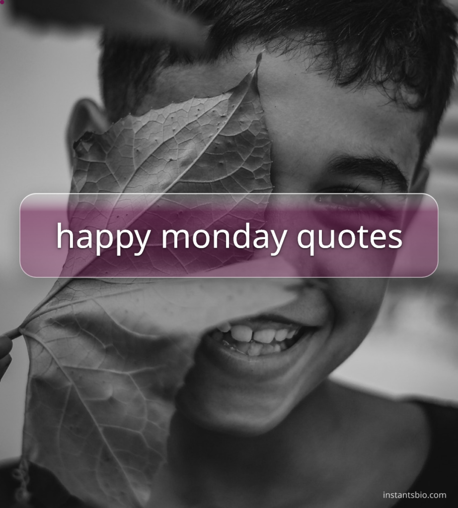 happy monday quotes