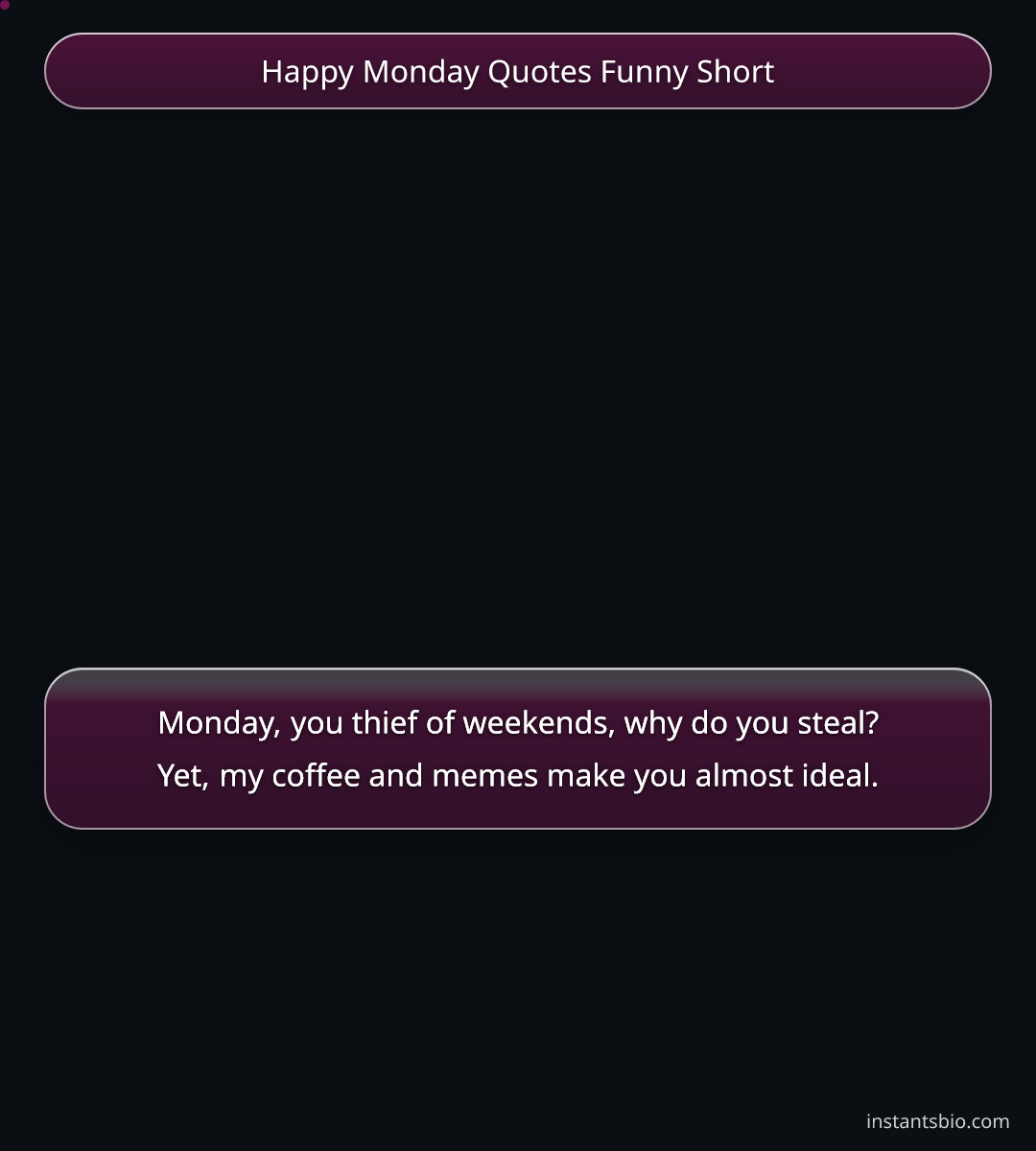 Happy Monday Quotes Funny Short