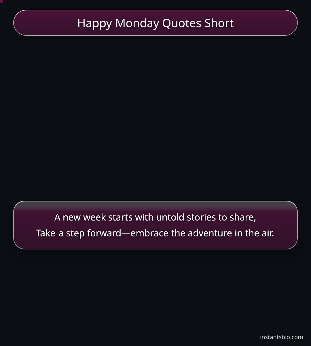 Happy Monday Quotes Short