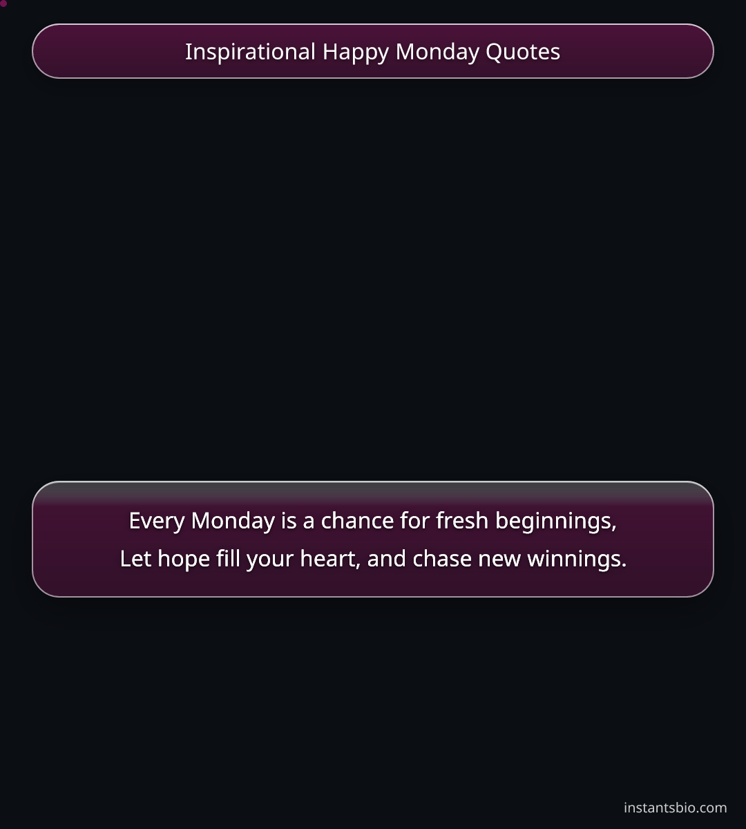 Inspirational Happy Monday Quotes