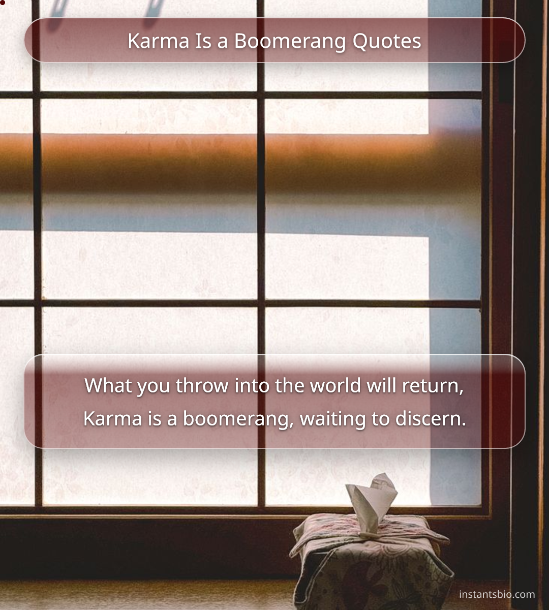 Karma Is a Boomerang Quotes - karma quotes