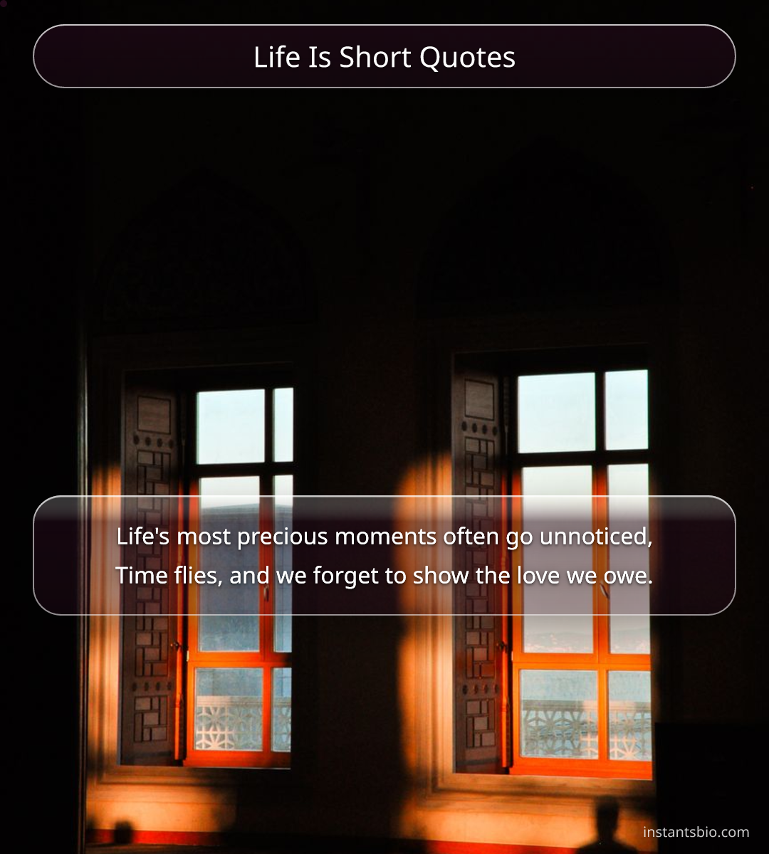 Life Is Short Quotes