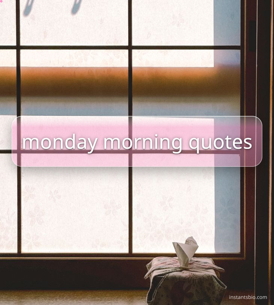 monday morning quotes