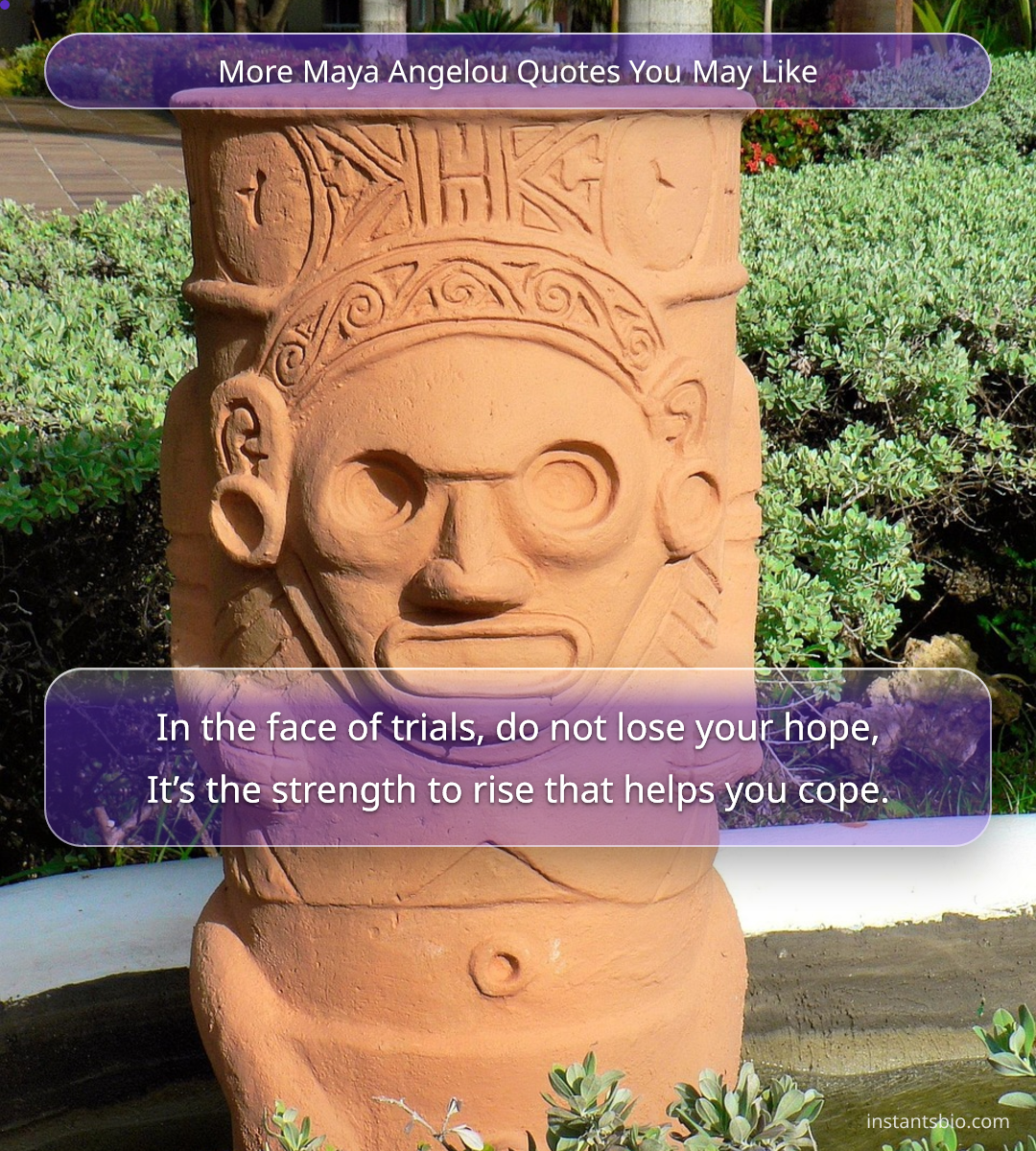 More Maya Angelou Quotes You May Like