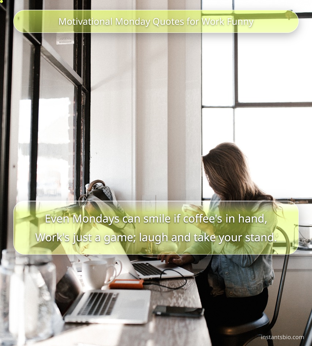 Motivational Monday Quotes for Work Funny