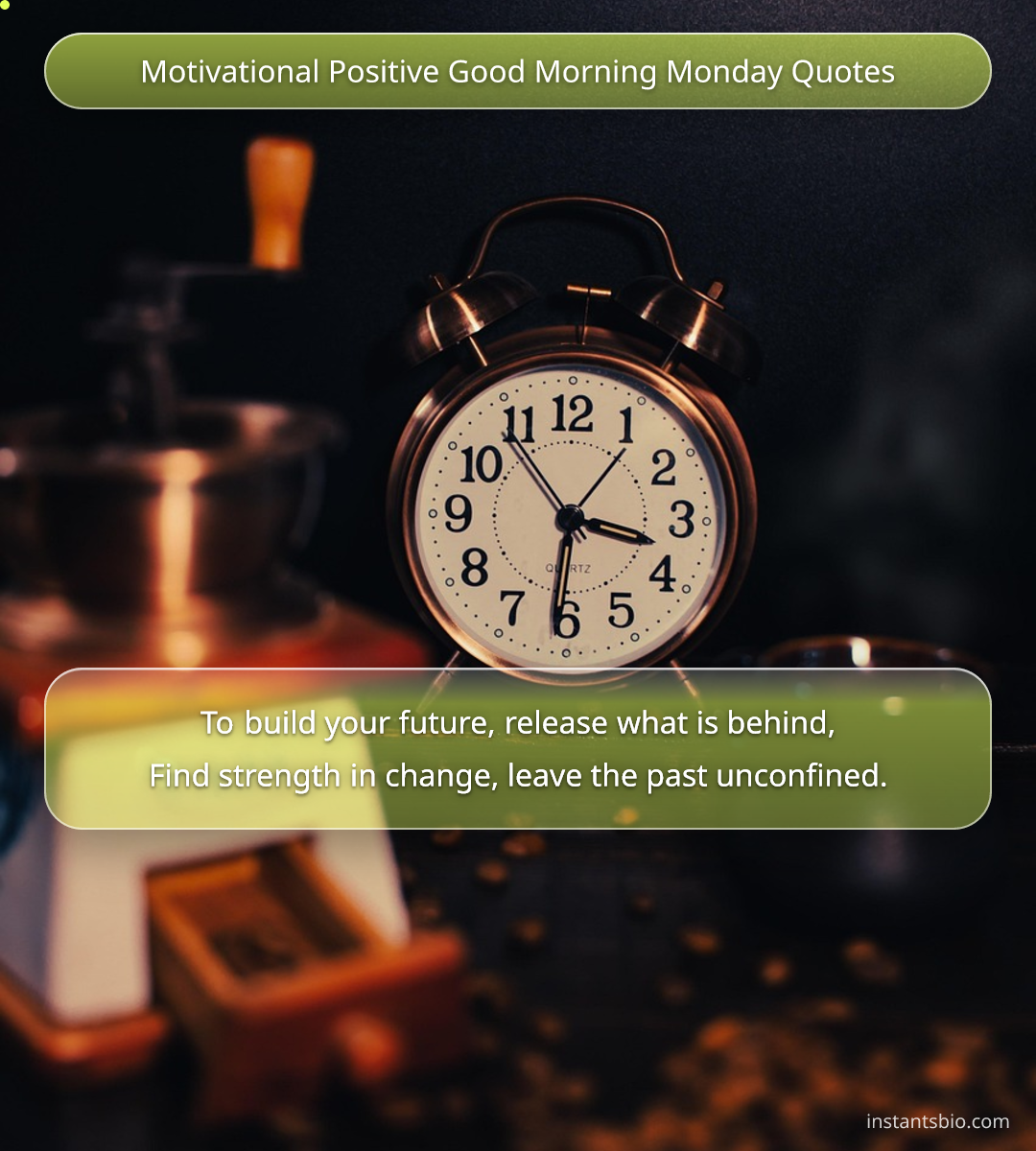 Motivational Positive Good Morning Monday Quotes - motivational monday quotes