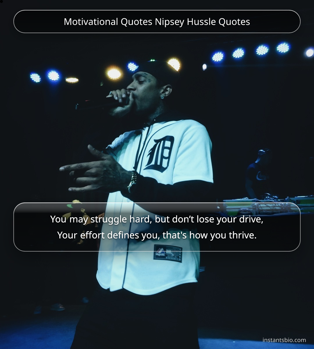Motivational Quotes Nipsey Hussle Quotes