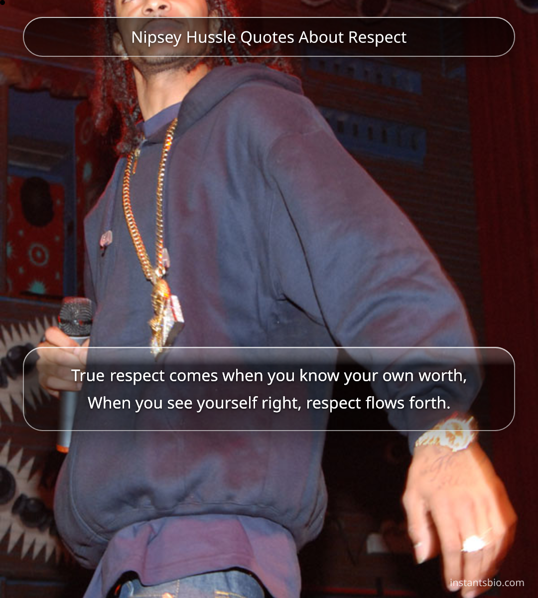 Nipsey Hussle Quotes About Respect