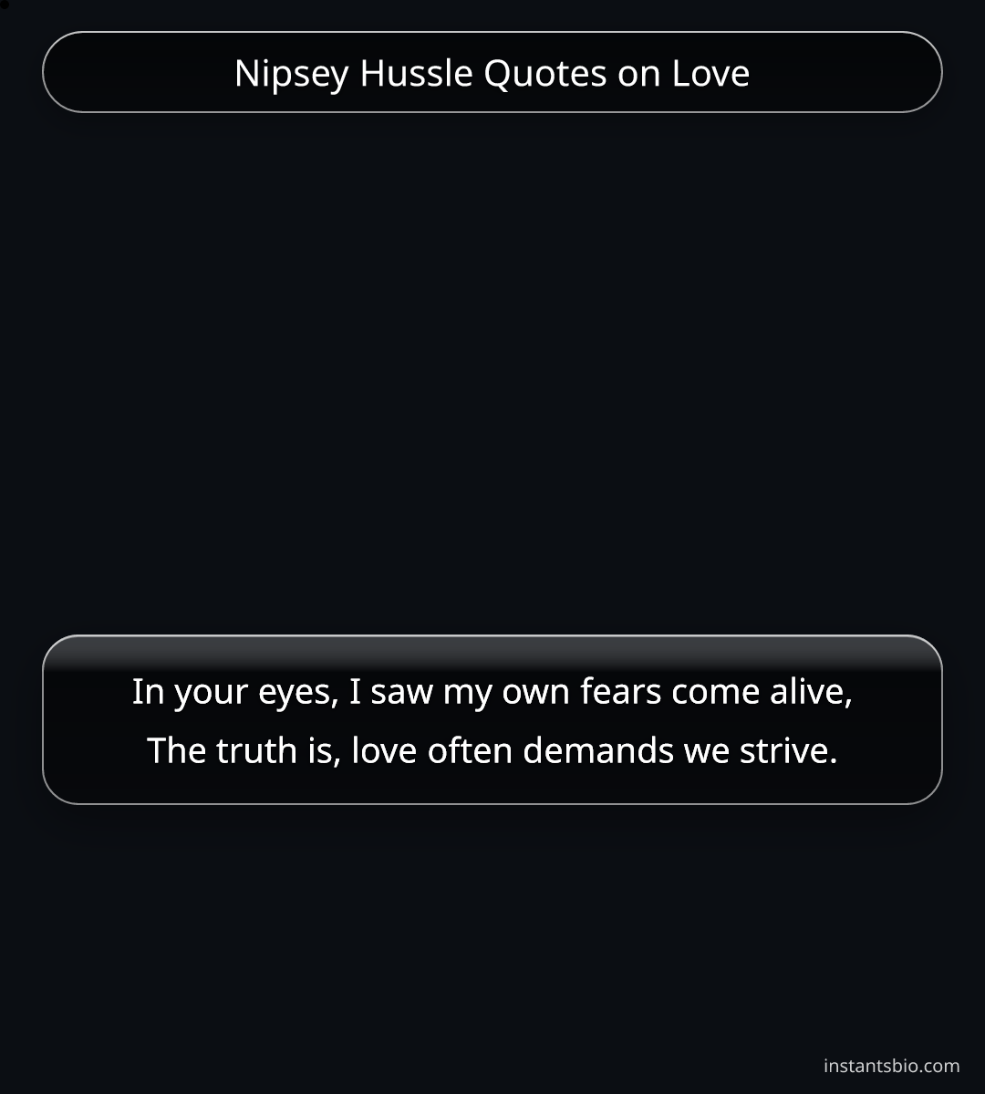 Nipsey Hussle Quotes on Love