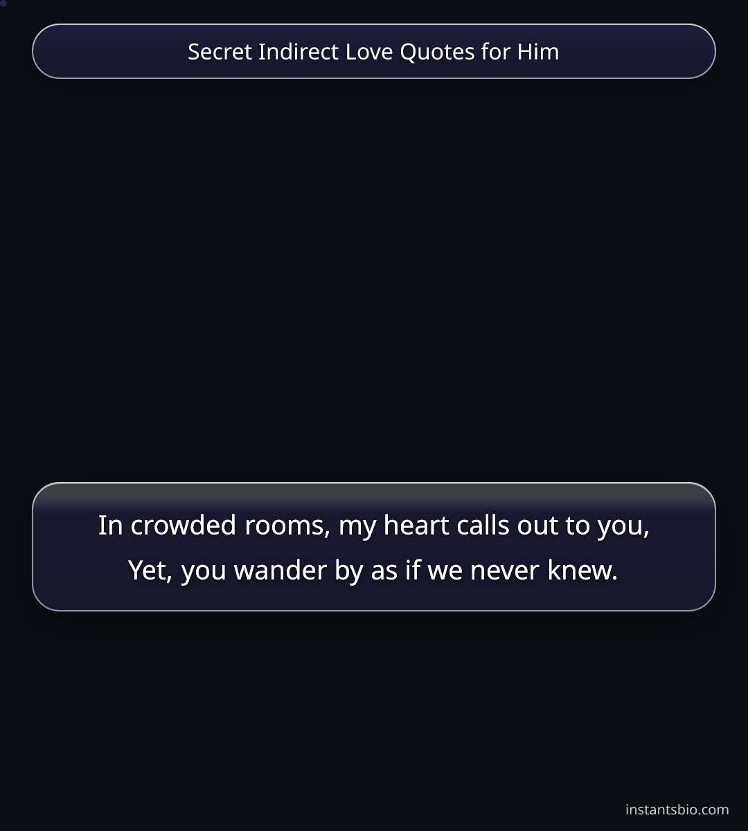 Secret Indirect Love Quotes for Him - secret love quotes