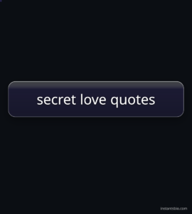 secret love quotes