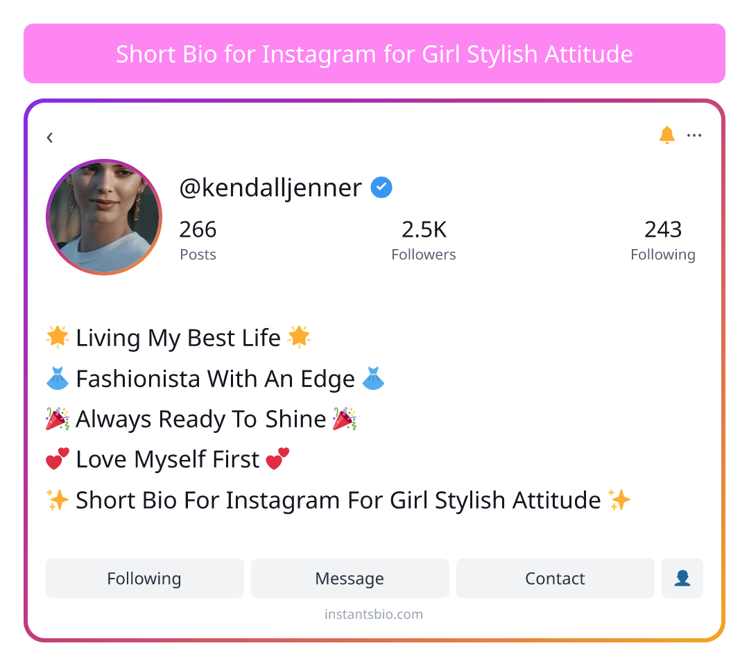 Short Bio for Instagram for Girl Stylish Attitude