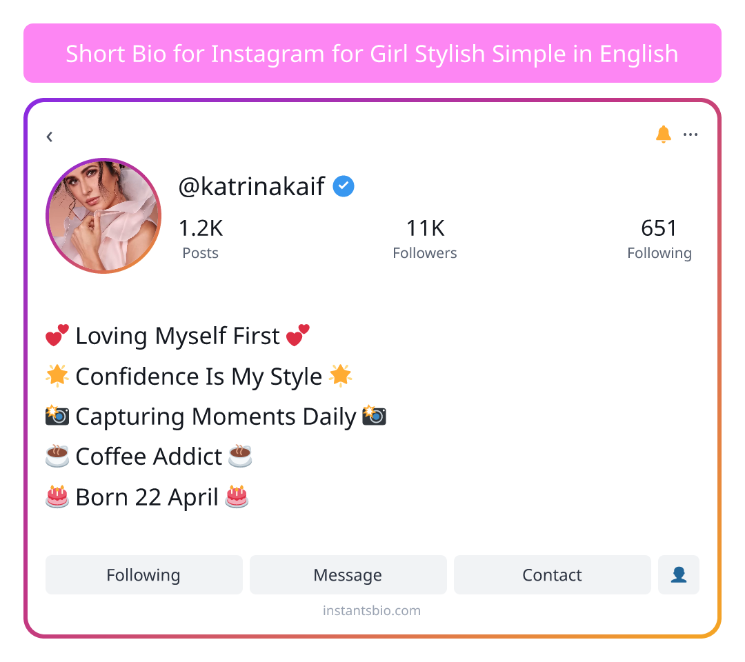 Short Bio for Instagram for Girl Stylish Simple in English