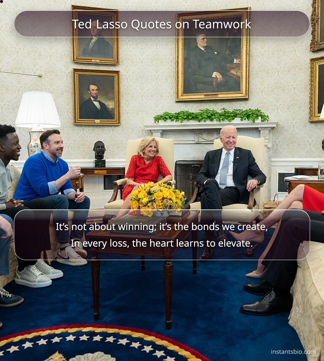 Ted Lasso Quotes on Teamwork