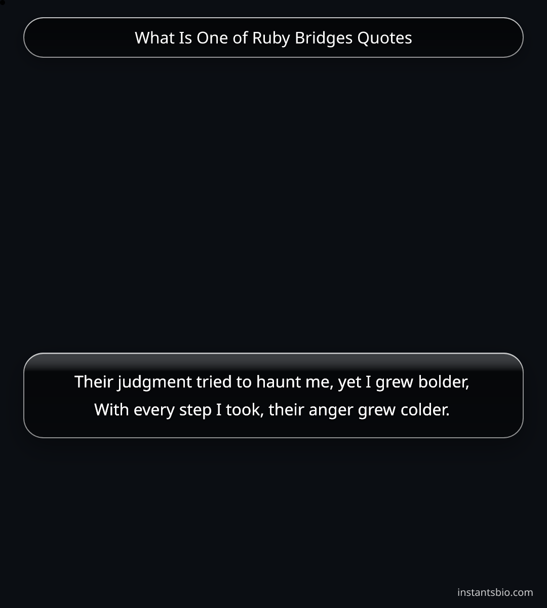 What Is One of Ruby Bridges Quotes