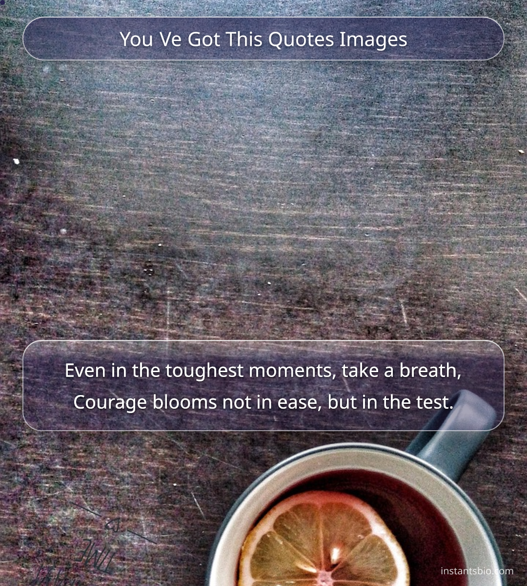 You Ve Got This Quotes Images - you got this quotes