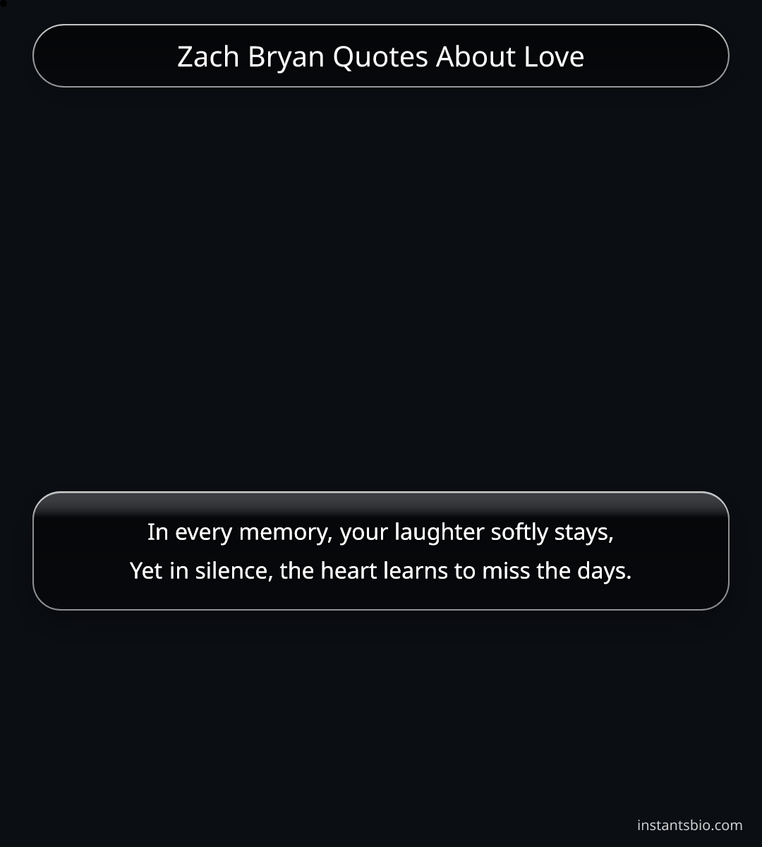 Zach Bryan Quotes About Love