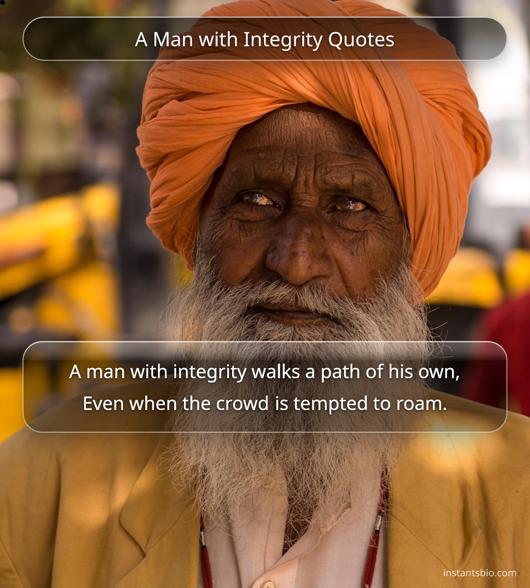 A Man with Integrity Quotes