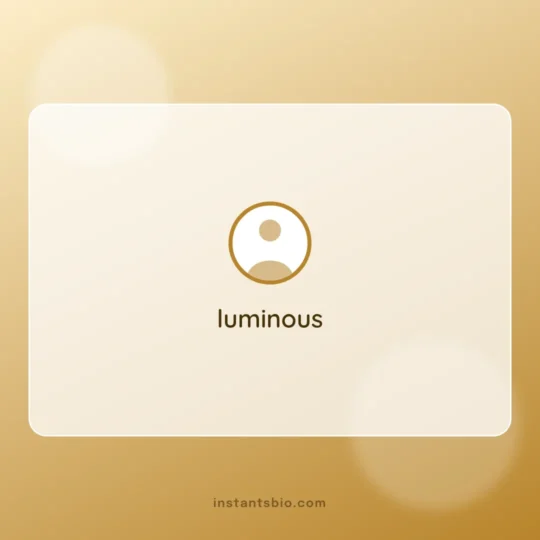 Aesthetic Bio For Instagram card: luminous
