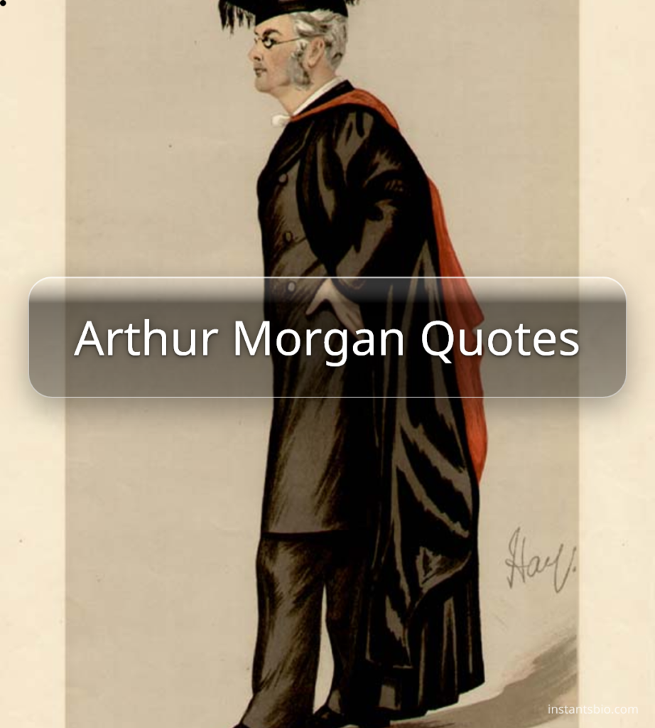 Arthur Morgan Quotes