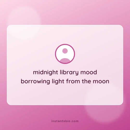 Instagram Bio Font card: midnight library mood