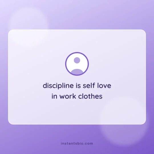 Instagram Bio Quotes card: discipline is self love