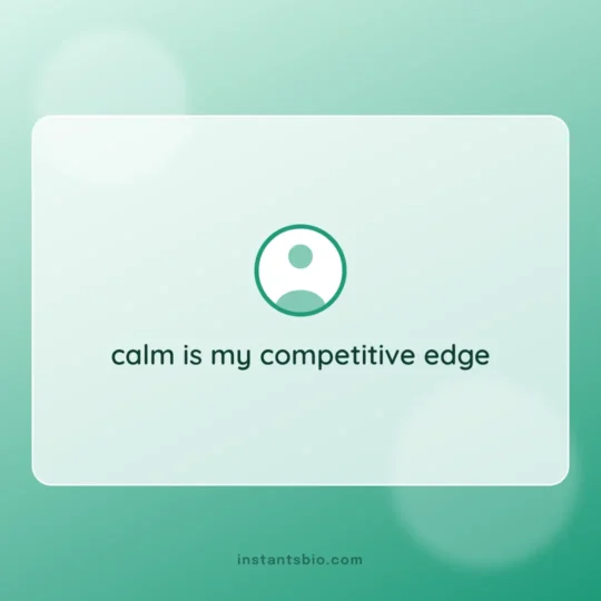 Boys Bio For Instagram card: calm is my competitive edge
