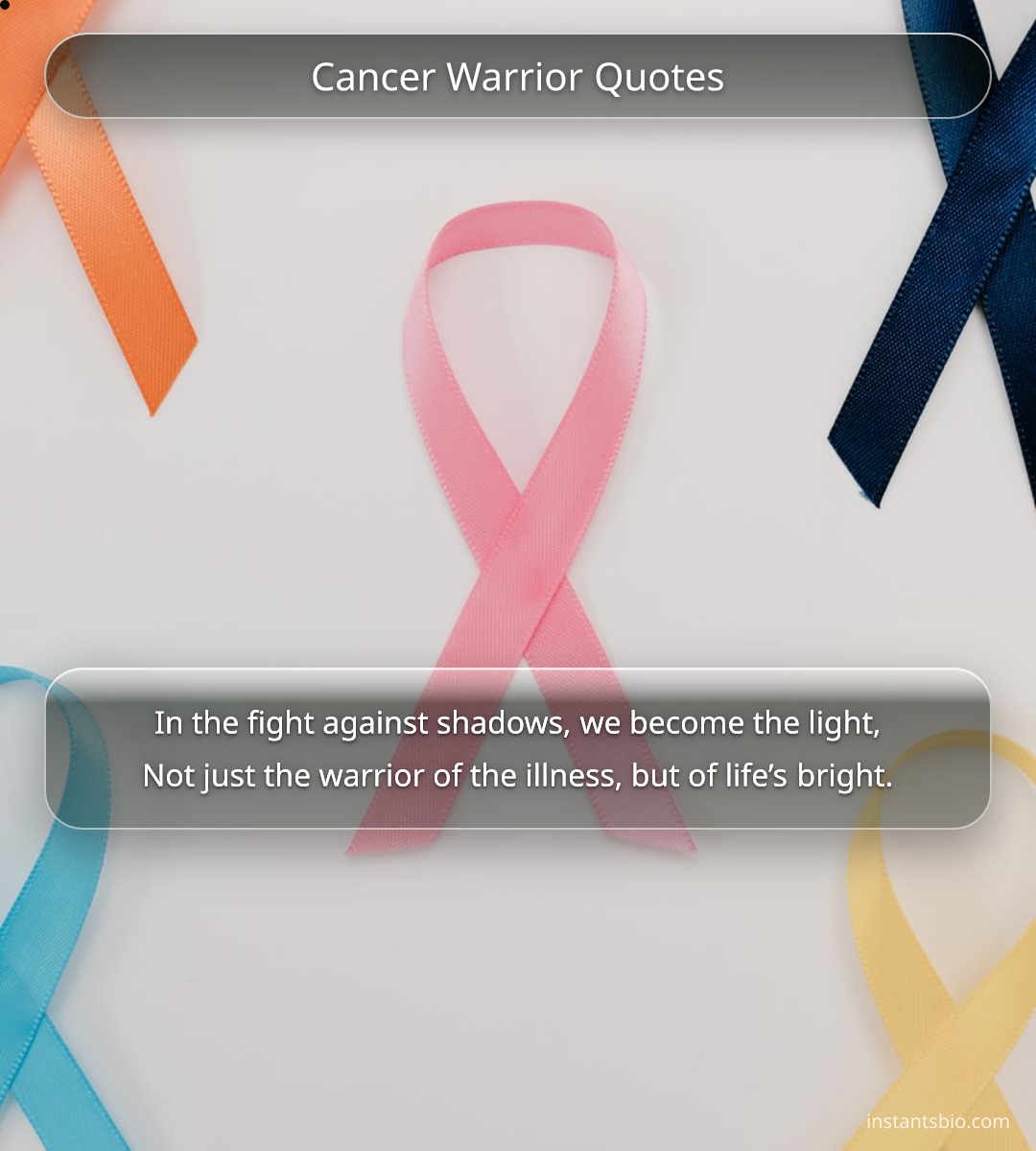 Cancer Warrior Quotes