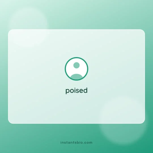 Classy Instagram Bio card: poised