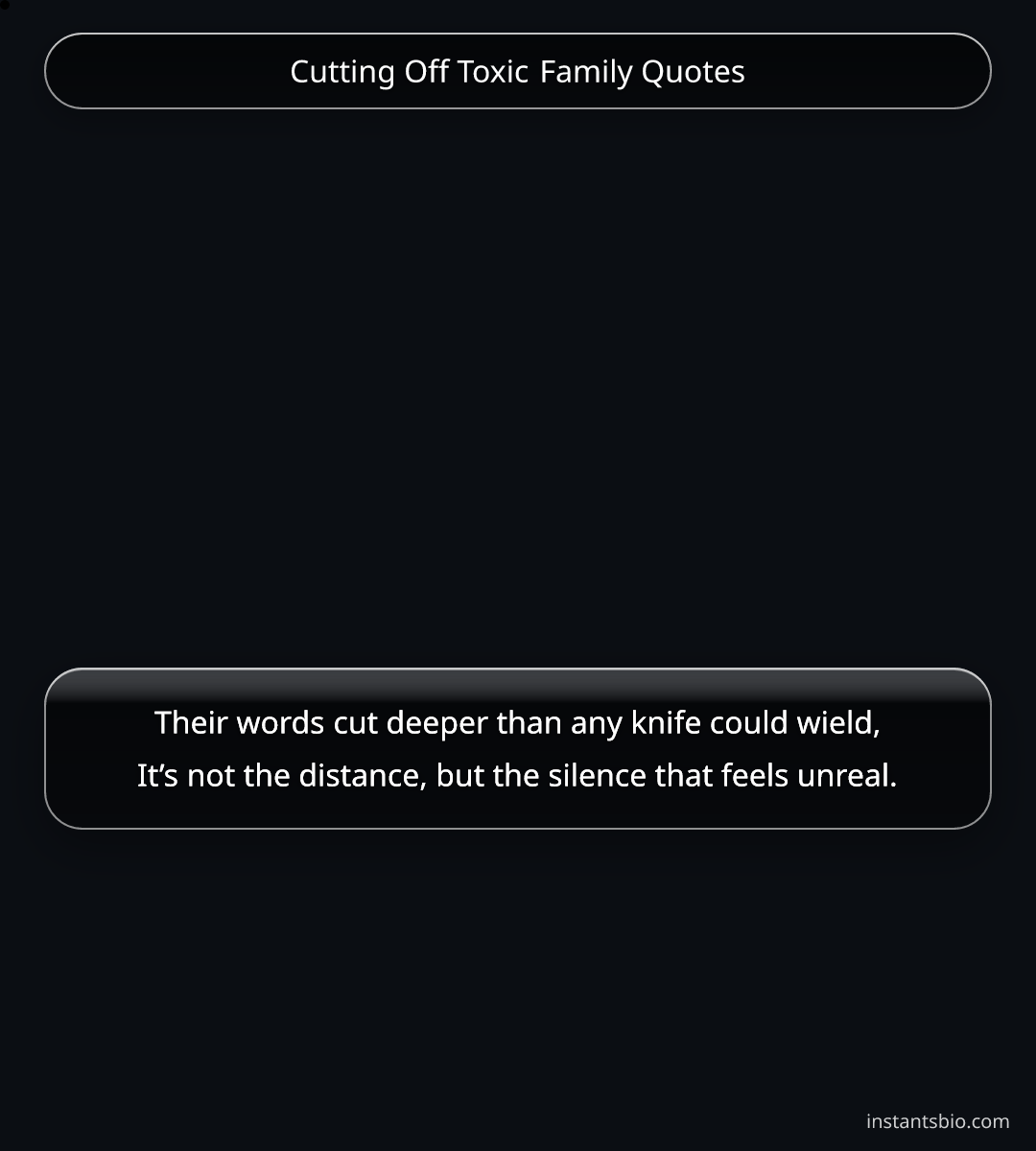 Cutting Off Toxic Family Quotes