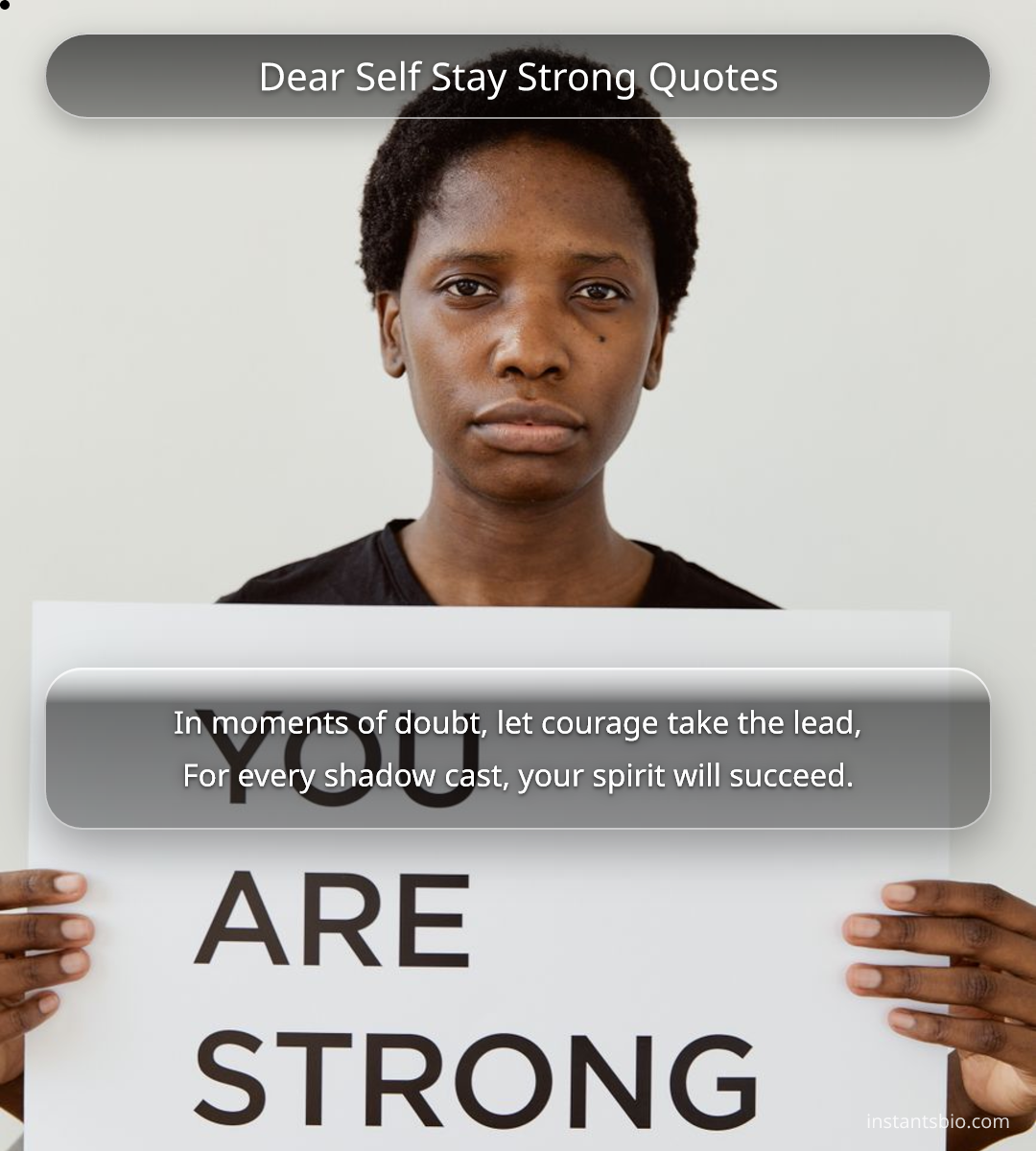Dear Self Stay Strong Quotes