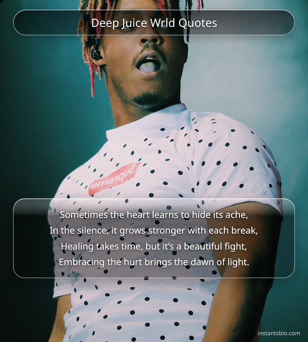 Deep Juice Wrld Quotes