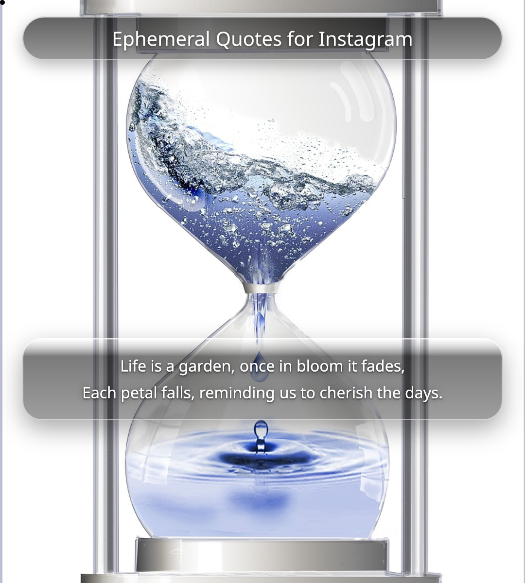 Ephemeral Quotes for Instagram - Ephemerality quotes