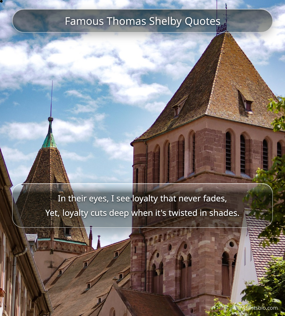 Famous Thomas Shelby Quotes