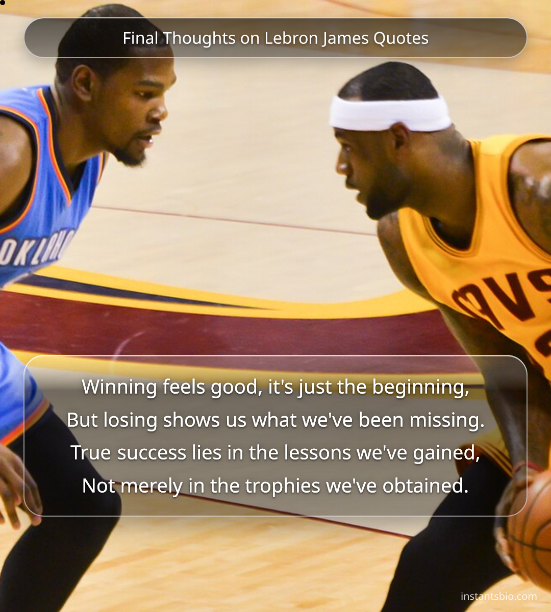 Final Thoughts on Lebron James Quotes