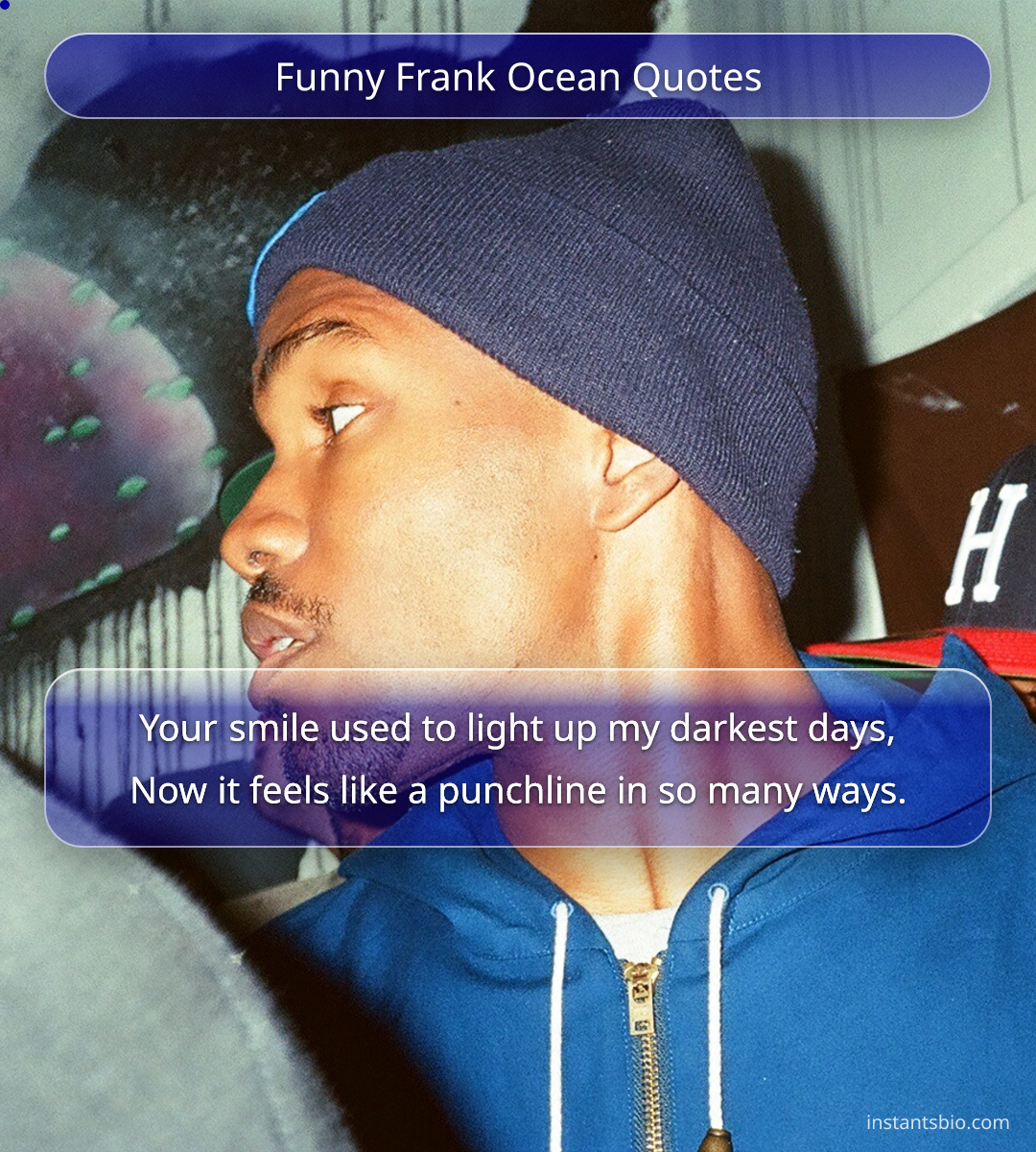 Funny Frank Ocean Quotes