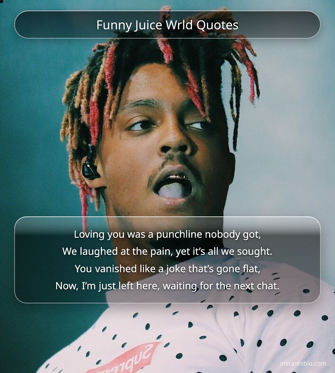 Funny Juice Wrld Quotes