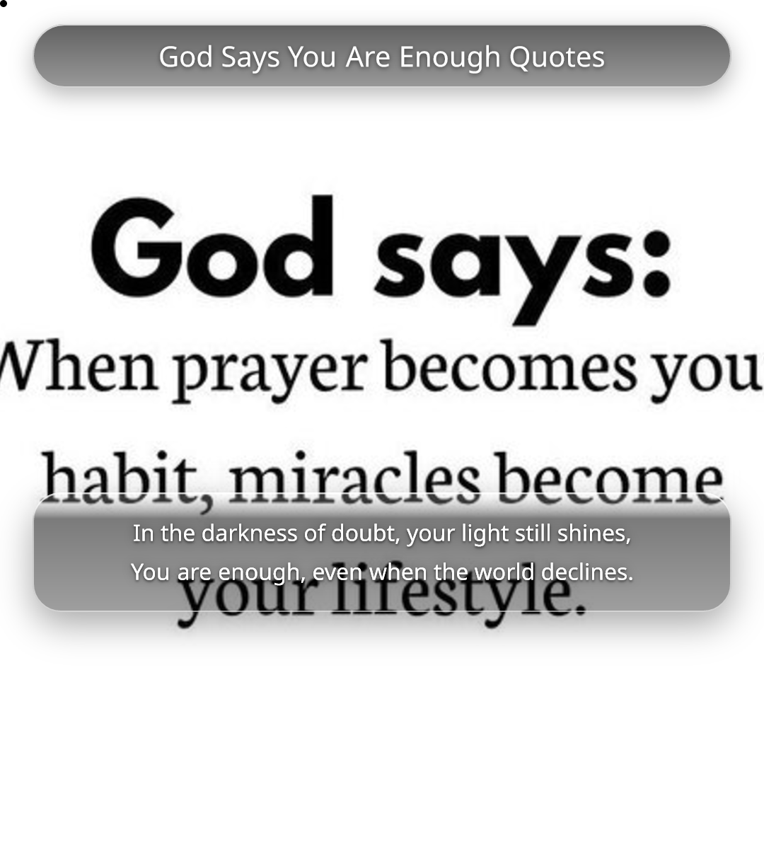 God Says You Are Enough Quotes
