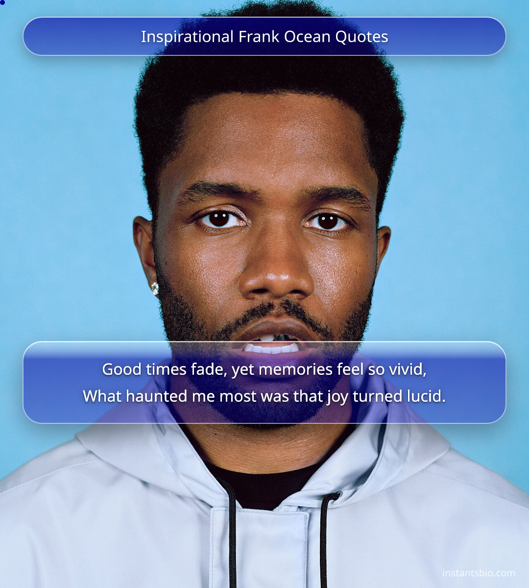 Inspirational Frank Ocean Quotes