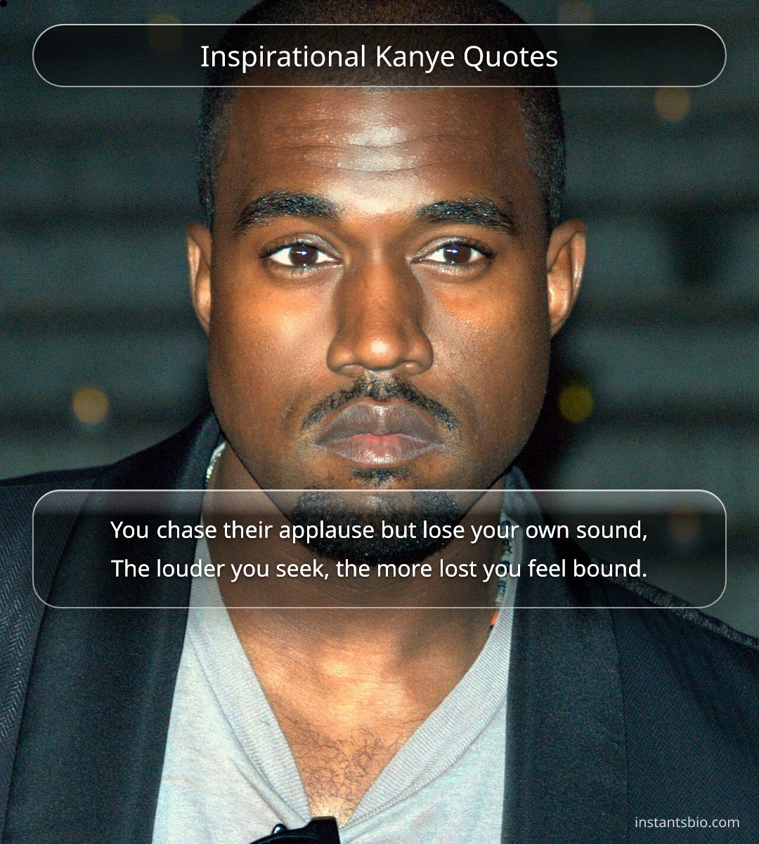 Inspirational Kanye Quotes
